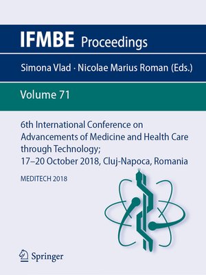 cover image of 6th International Conference on Advancements of Medicine and Health Care through Technology; 17–20 October 2018, Cluj-Napoca, Romania